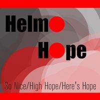 Elmo Hope: So Nice/High Hope/Here's Hope