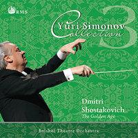 Shostakovich: The Golden Age, Op. 22 (multi-disc)