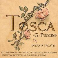 Puccini: Tosca - Opera in tre atti