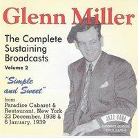 Simple and Sweet - The Complete Sustaining Broadcasts - Volume 2, From Paradise Cabaret & Restaurant, New York, 23rd December 1938 & 6th January 1939