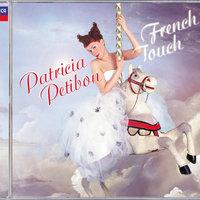 Patricia Petibon: French Touch