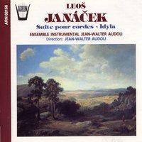 Janacek : Suite pour cordes & Idyla