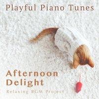 Afternoon Delight - Playful Piano Tunes