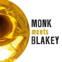 Monk Meets Blakey