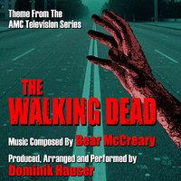 The Walking Dead - Theme from the AMC TV Series (Bear McCreary)