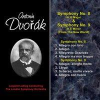 Dvorak's Symphonies: Symphony No. 8 & Symphony No. 9, From the New World