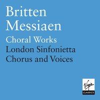 Britten & Messiaen - Choral Music
