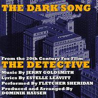"The Dark Song" (Vocal) - From the Motion Picture 'The Detective' (Jerry Goldsmith)