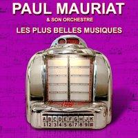 Paul Mauriat et son orchestre - Les plus belles musiques