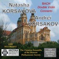 Bach Double Violin Concerto, Natasha Korsakova & Andrei Korsakov