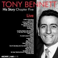 The Tony Bennett History - Chapter Five