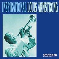 Inspirational Louis Armstrong