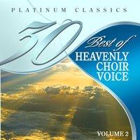 30 Best of Platinum Classics: Heavenly Choir Voices, Vol. 2