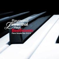 Raymond Lewenthal Plays... Beethoven: Piano Sonata Nos. 8 & 14