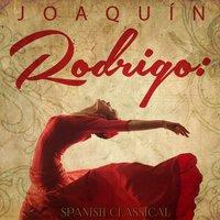 Joaquín Rodrigo: Spanish Classical