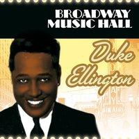 Broadway Music Hall - Duke Ellington