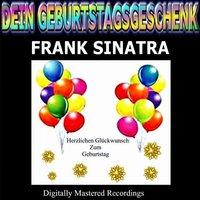 Dein Geburtstagsgeschenk - Frank Sinatra