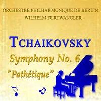 Tchaikowsky: Symphony No. 6 - "Pathétique"