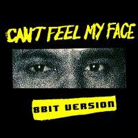 Can't Feel My Face 8 Bit Version