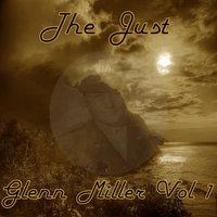 The Just Glenn Miller, Vol. 1