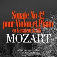 Mozart: Sonate No. 42 en la majeur pour violon et piano, K. 526