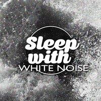 Sleep with White Noise