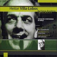 Heitor Villa-Lobos: Bachianas Brasileiras Integrales