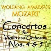 Mozart: Concertos for Violin and Orchestra No. 4 & 5