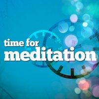 Time for Meditation