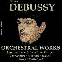 Claude Debussy, Vol. 2: Orchestral Works
