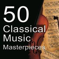 50 Classical Music Masterpieces