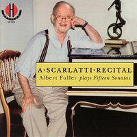 Scarlatti:Albert Fuller Plays Fifteen Sonatas