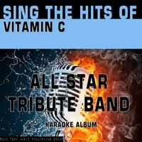 Sing the Hits of Vitamin C