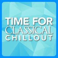 Time for Classical Chillout