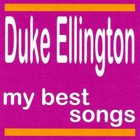 My Best Songs - Duke Ellington