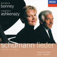 Robert & Clara Schumann Lieder - Frauenliebe und -Leben