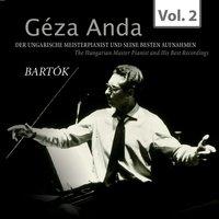 Bartók: Géza Anda - Die besten Aufnahmen des ungarischen Meisterpianisten, Vol. 2