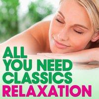 All You Need Classics: Relaxation