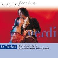 Classic Feeling, Verdi: La traviata