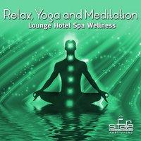 Relax Yoga and Meditation, Vol. 1
