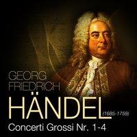 Händel: Concerto Grosso op. 6, No. 1-4