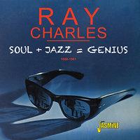 Soul + Jazz = Genius - Four Definitive Albums (1960 - 1961)