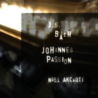 J. S. Bach: Johannespassion