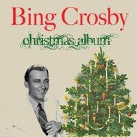Bing Crosby: Christmas Album