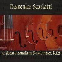 Domenico Scarlatti: Keyboard Sonata in B-flat minor, K.128