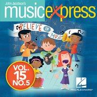 Music Express - Believe in Music - March/April 2015, Vol. 15, No. 5