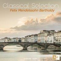 Classical Selection, Mendelssohn: "Italian" Symphony