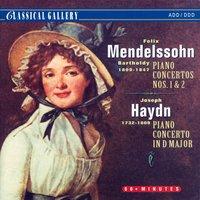 Mendelssohn: Piano Concerto Nos. 1 & 2 - Haydn: Piano Concerto in D Major