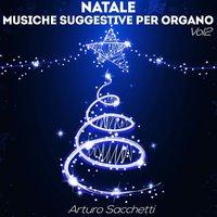 Natale: musiche suggestive per organo, Vol. 2