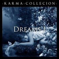 Karma Collection: Dreams I